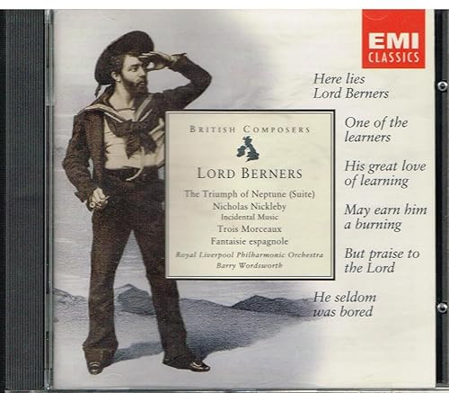 Berners Triumph of Neptune Nicholas Nickleby Trois Morceaux Fantaisie Espagnole