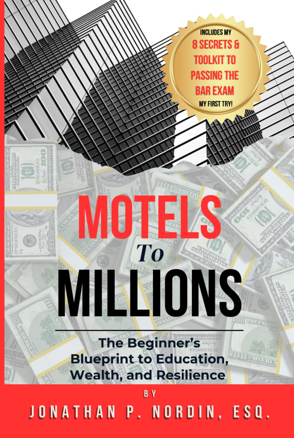 Motels to Millions: The Beginner's Guide to Education, Wealth, and Resilience