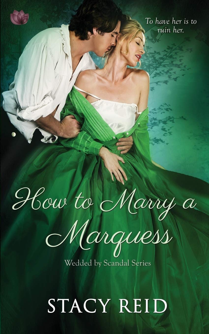 How to Marry a Marquess: Volume 3 (Wedded by Scandal)