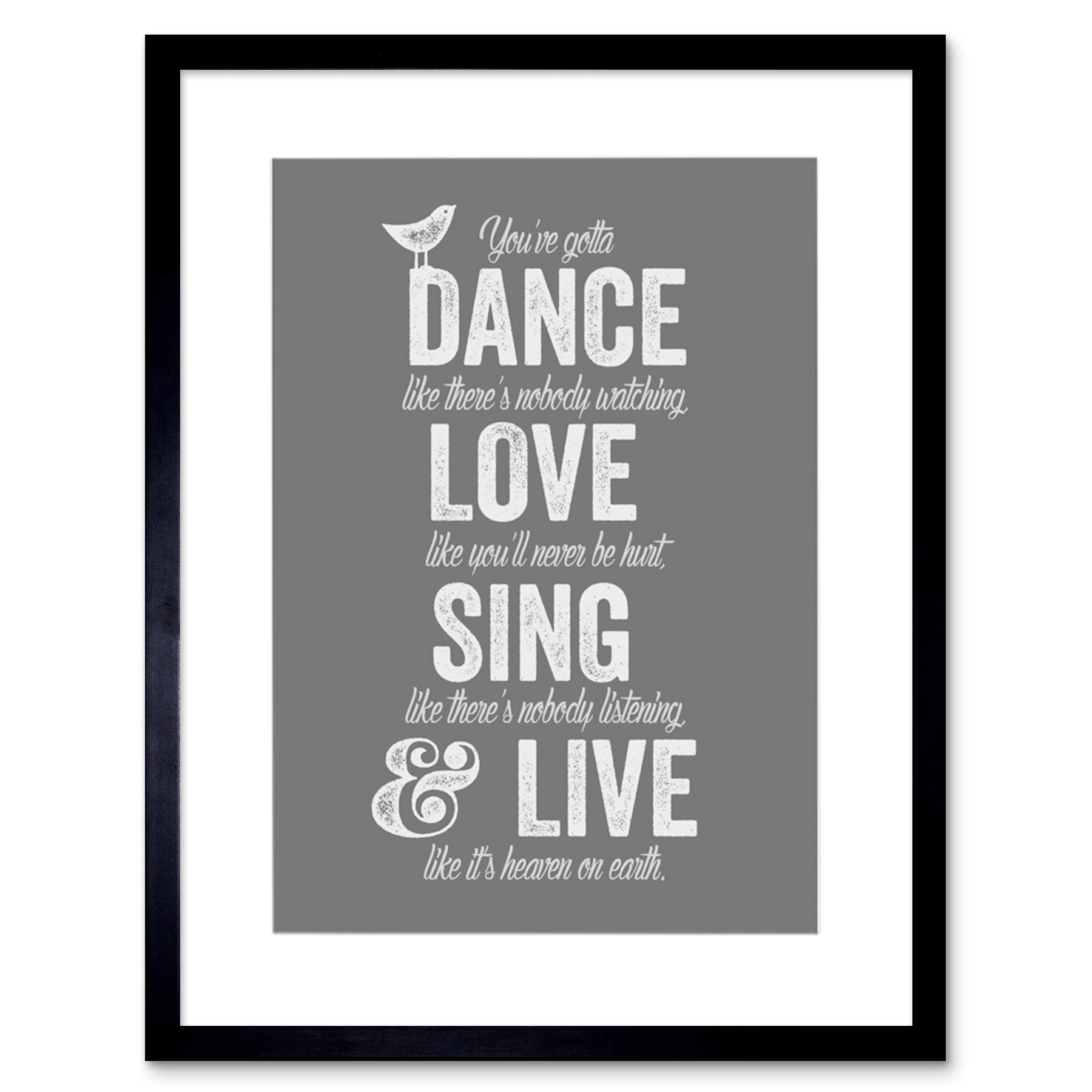 Wee Blue Coo Quote Dance Like No One Is Watching Love Framed Wall Art Print