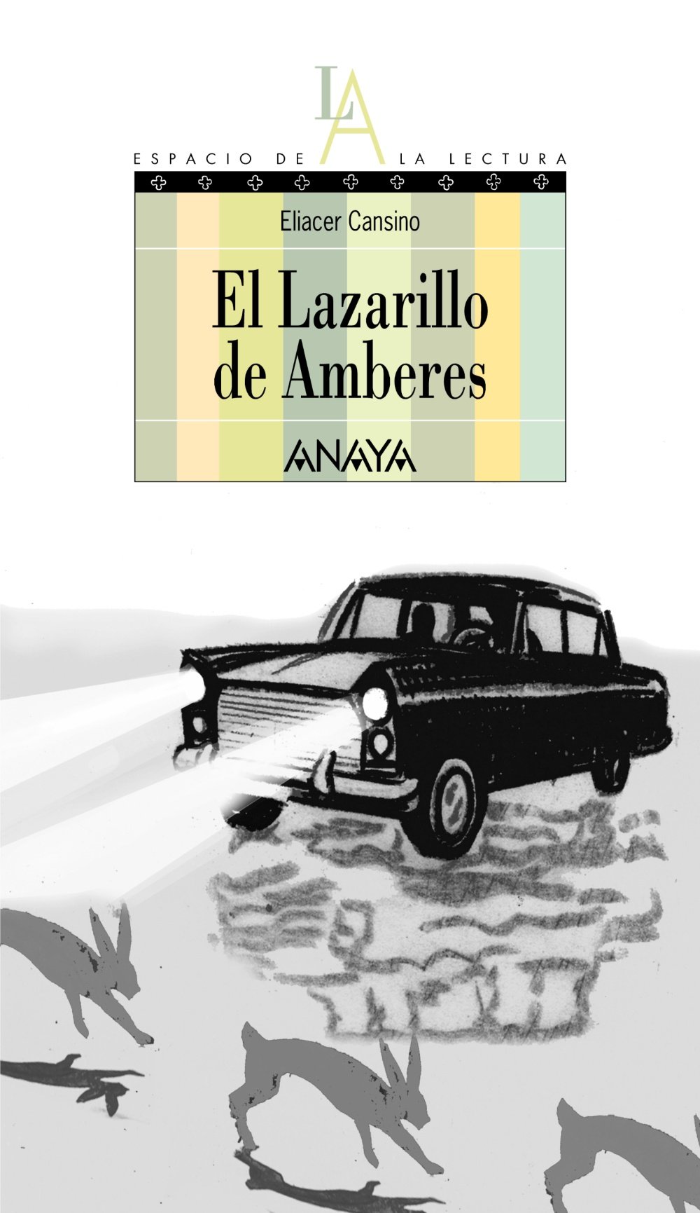 El Lazarillo de Amberes (Libros Para Jóvenes - Espacio De La Lectura)