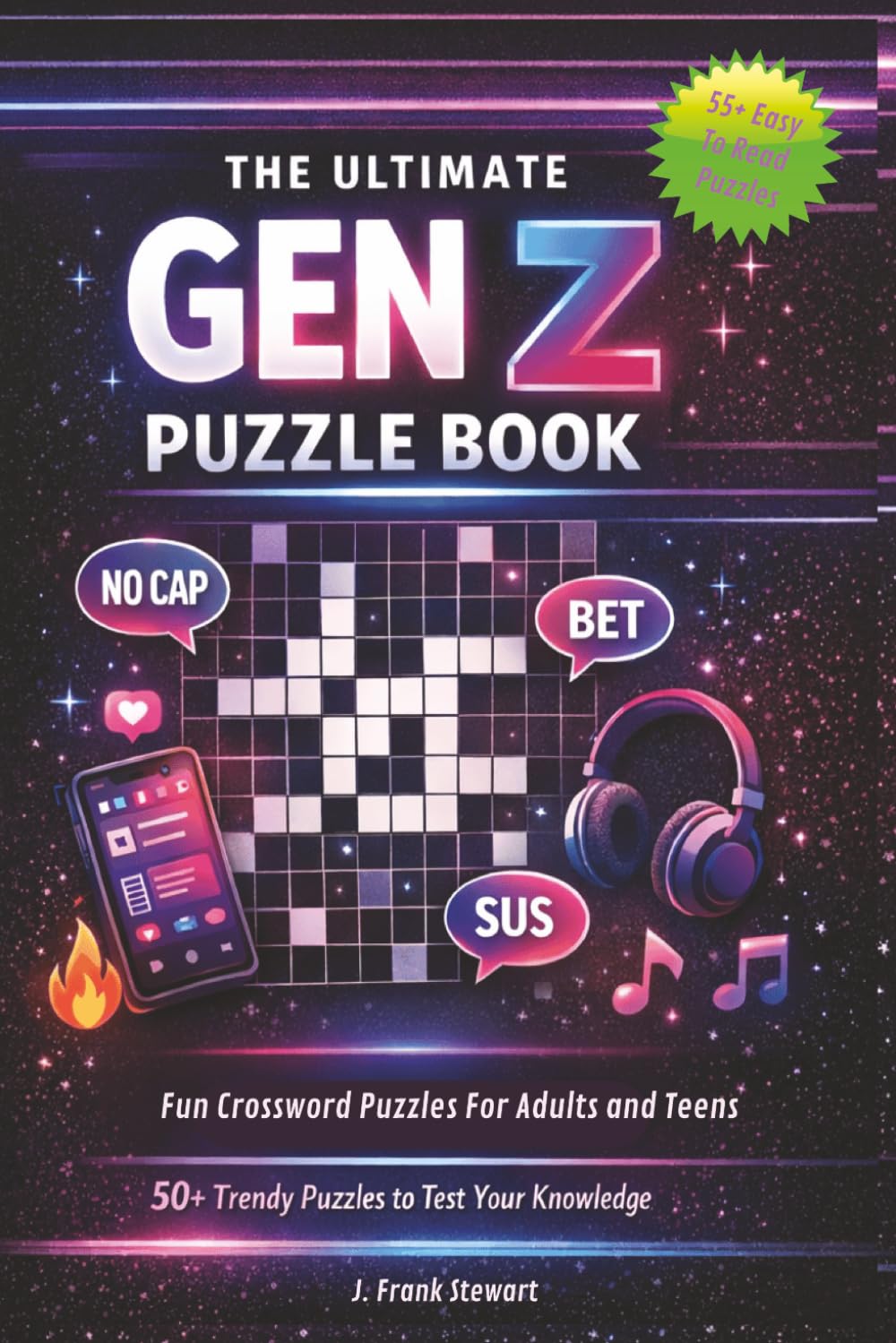 The Ultimate GEN Z Puzzle Book: Fun Crossword Puzzles For Adults And Teens