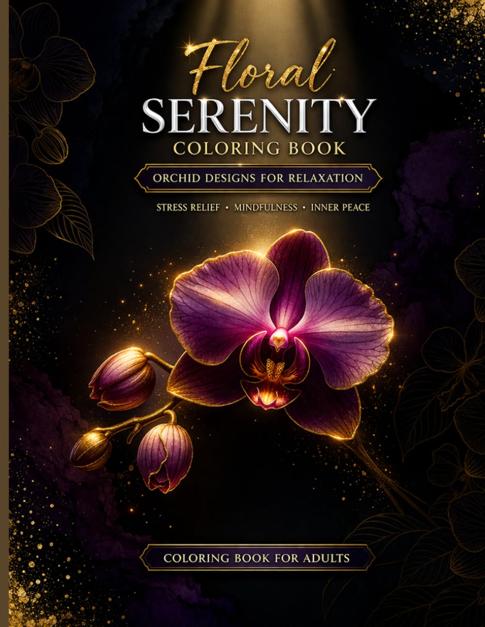 Floral Serenity Coloring Book: Orchid Designs for Relaxation