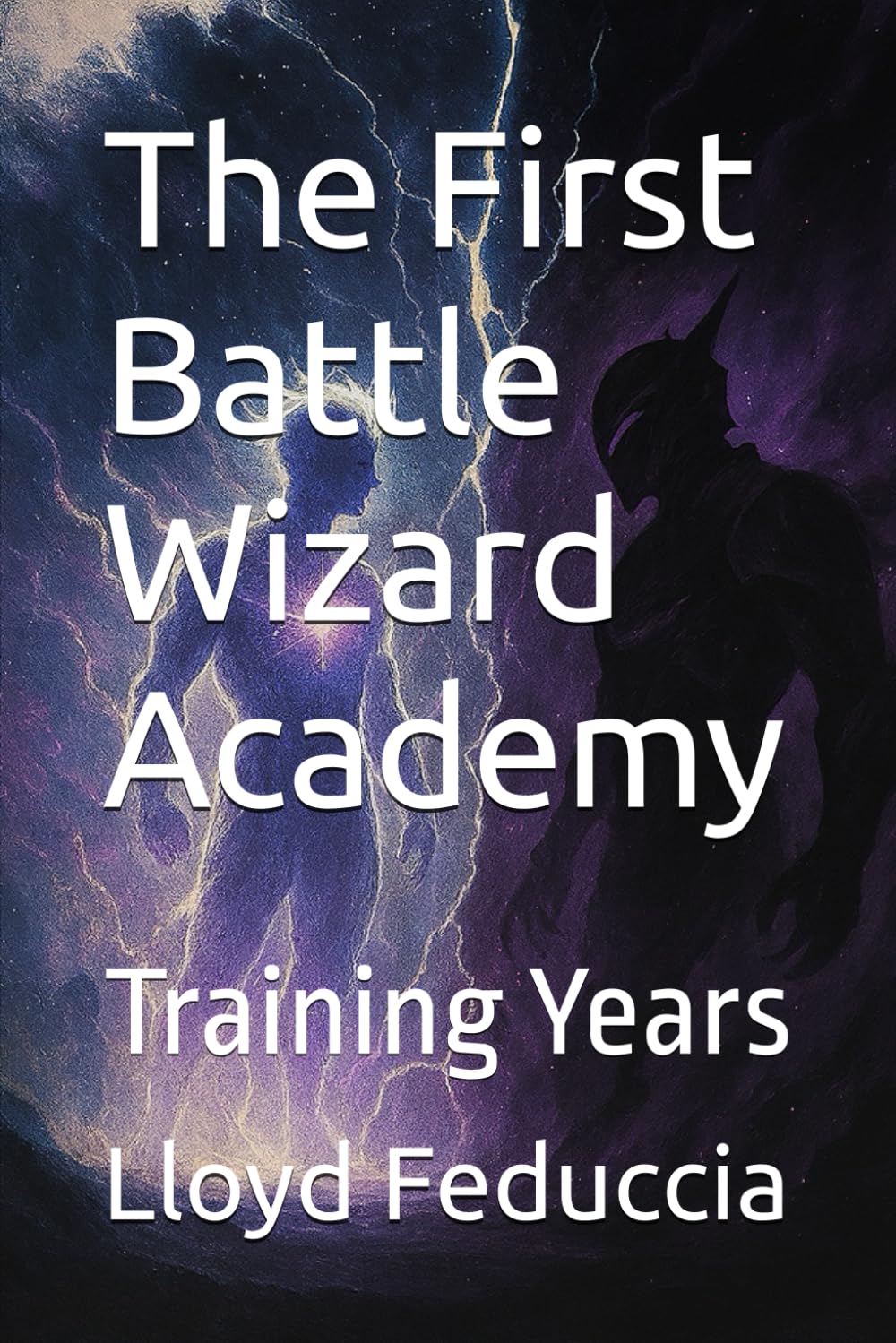 The First Battle Wizard Academy: Training Years