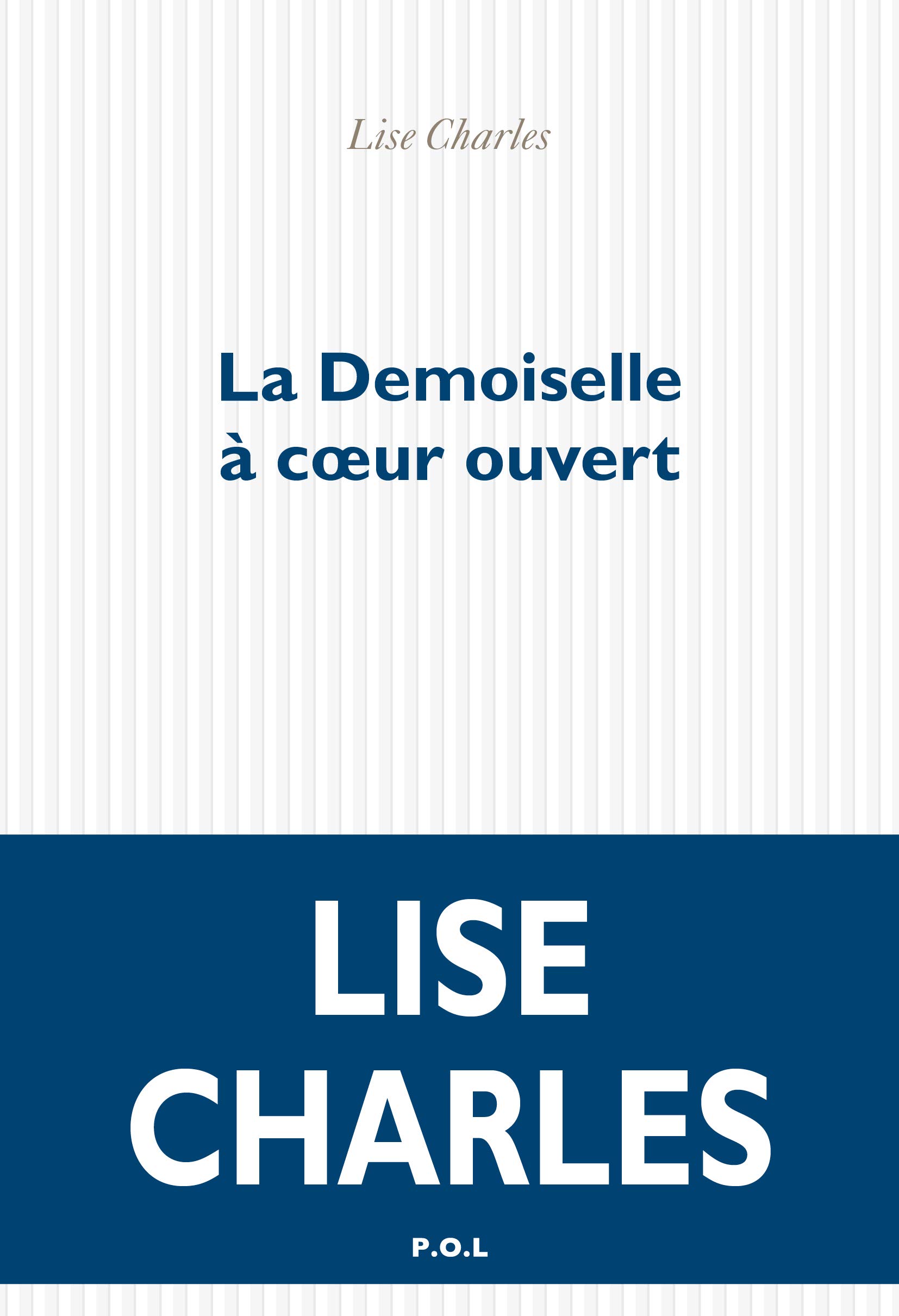 La Demoiselle à coeur ouvert