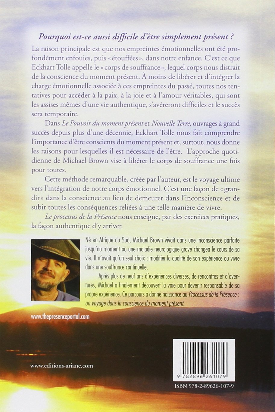 Le processus de la présence - Un voyage dans la conscience du moment présent