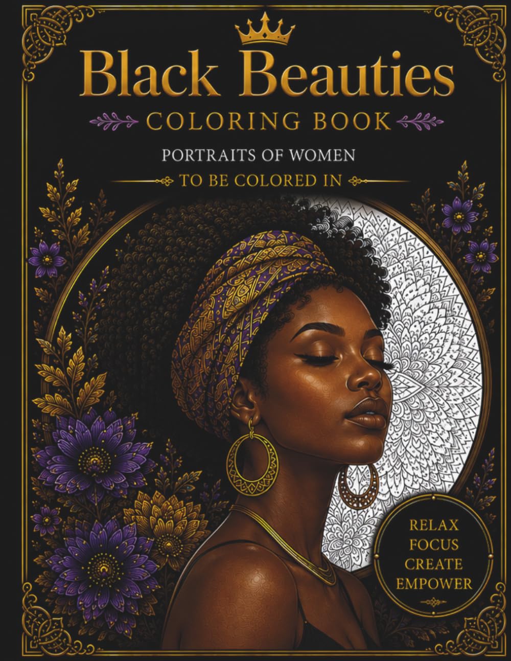 Black Beauties Coloring Book: 50 Pages (African Coloring Books)