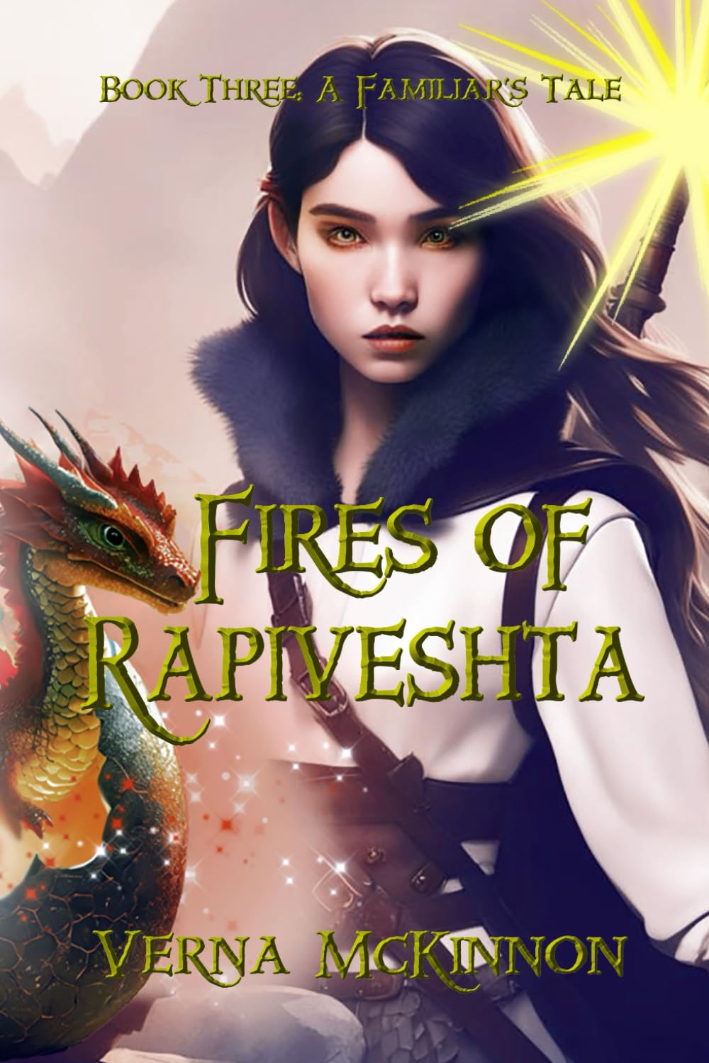 Fires of Rapiveshta: Book Three: A Familiar's Tale: 3