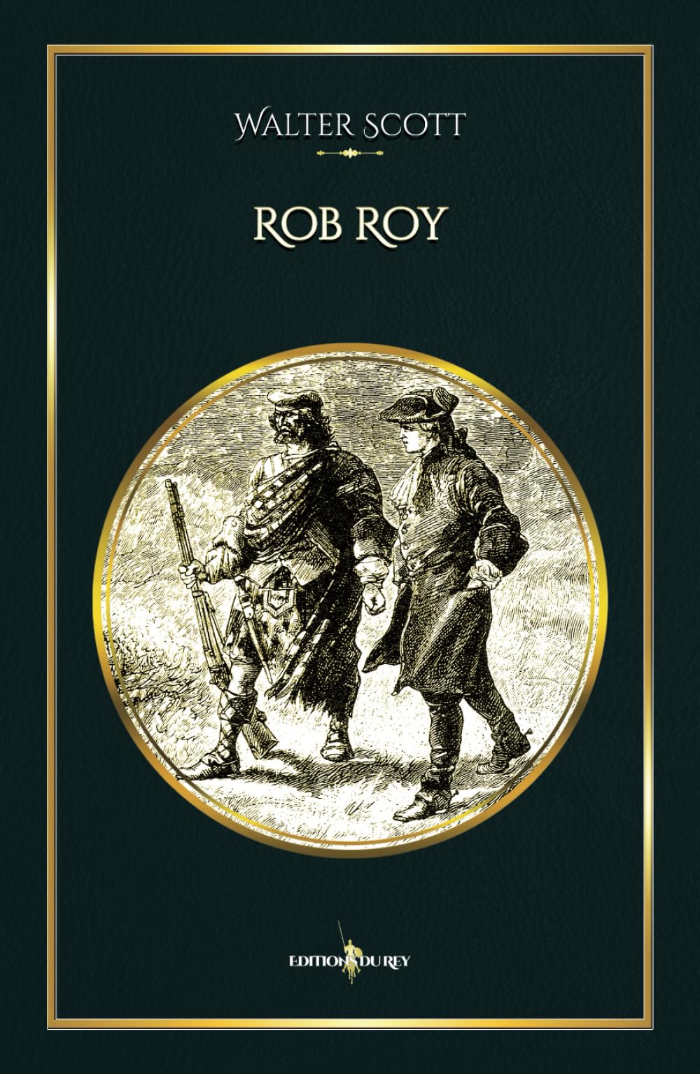 Rob Roy: - Edition illustrée par 150 gravures originales