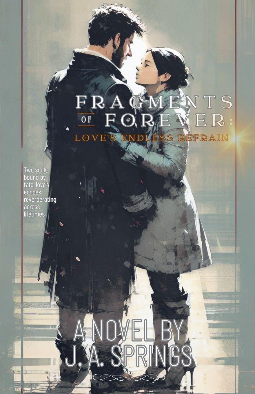 Fragments of Forever