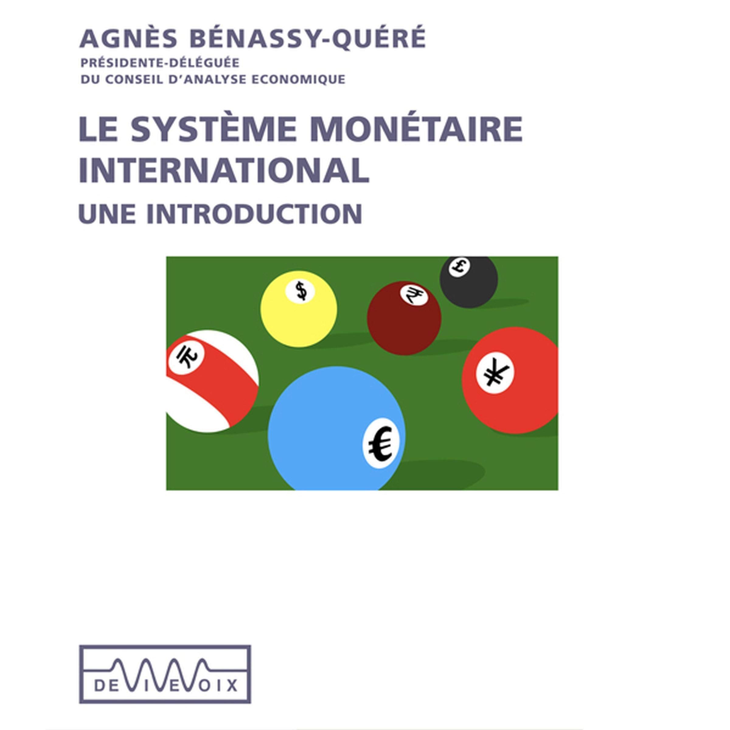 Système monétaire international (Le) (1 CD audio) [Audio Cassette] Bénassy-Quéré Agnès