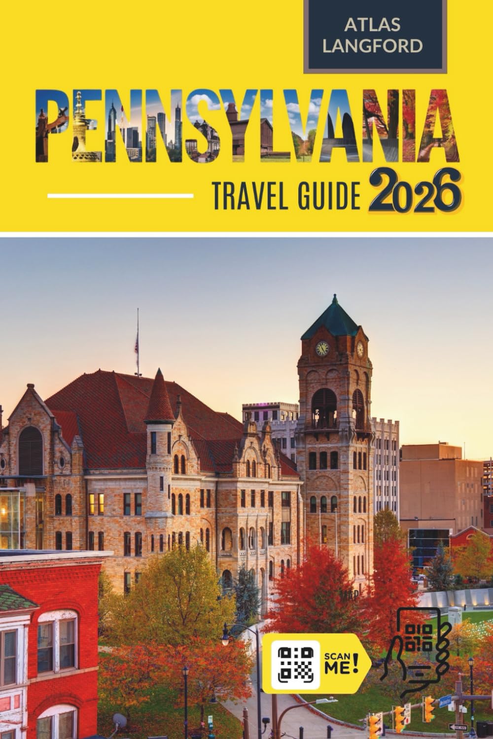 Pennsylvania Travel Guide: Where to Go, What to See, and How to Make It Count (Full Color Version)