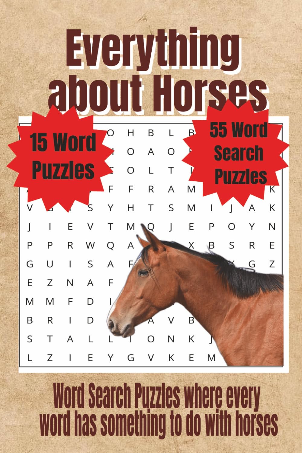 Everything About Horses Word Search Puzzle Book: Word Search Puzzles where every word has something to do with horses