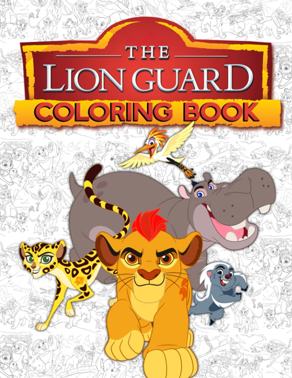 Buy The Lion Guard Coloring Book 60 One Sided Drawing Pages Of