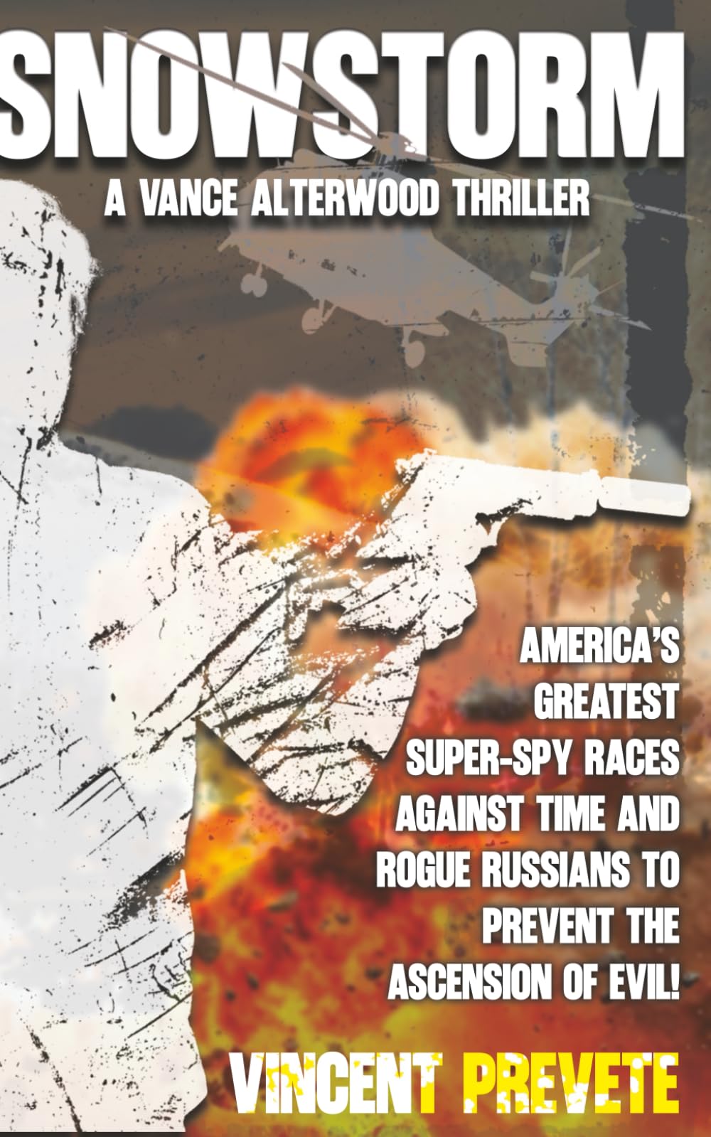 Snowstorm: A Vance Alterwood Thriller