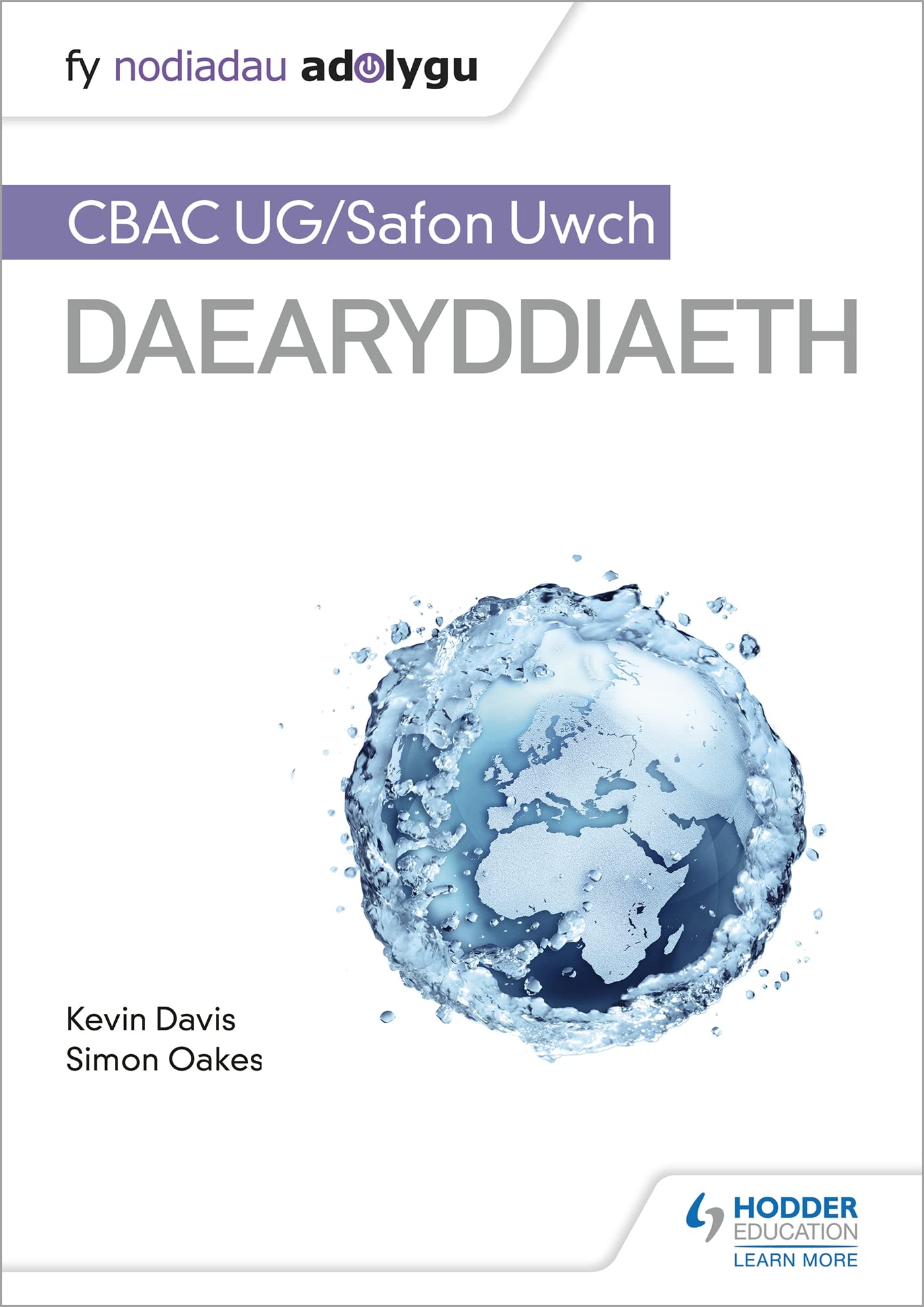 Fy Nodiadau Adolygu: CBAC UG/Safon Uwch Daearyddiaeth (My Revision Notes: WJEC/Eduqas AS/A-level Geography Welsh-language edition) (MRN)