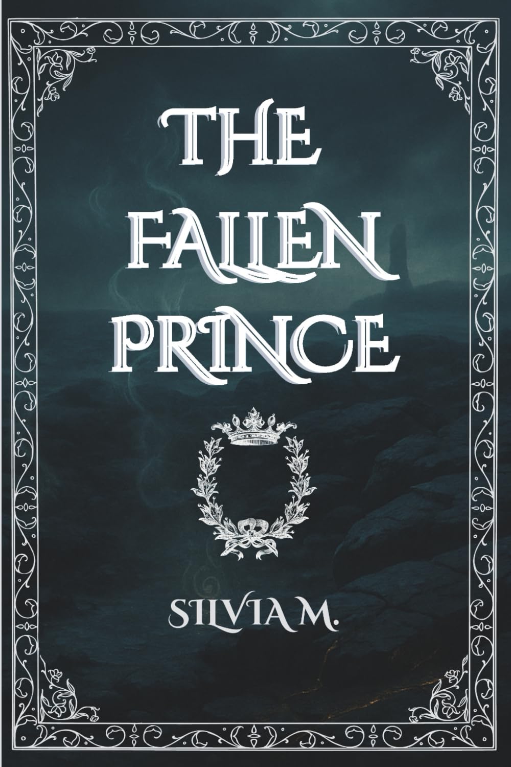 The Fallen Prince: A Cursed Heir in a Dying Kingdom