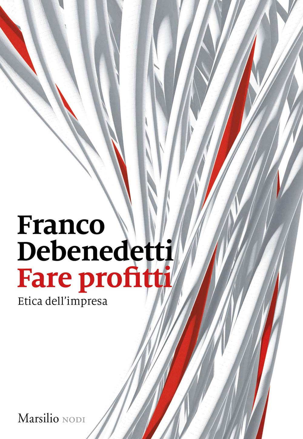Fare Profitti. Etica Dell'impresa - 4