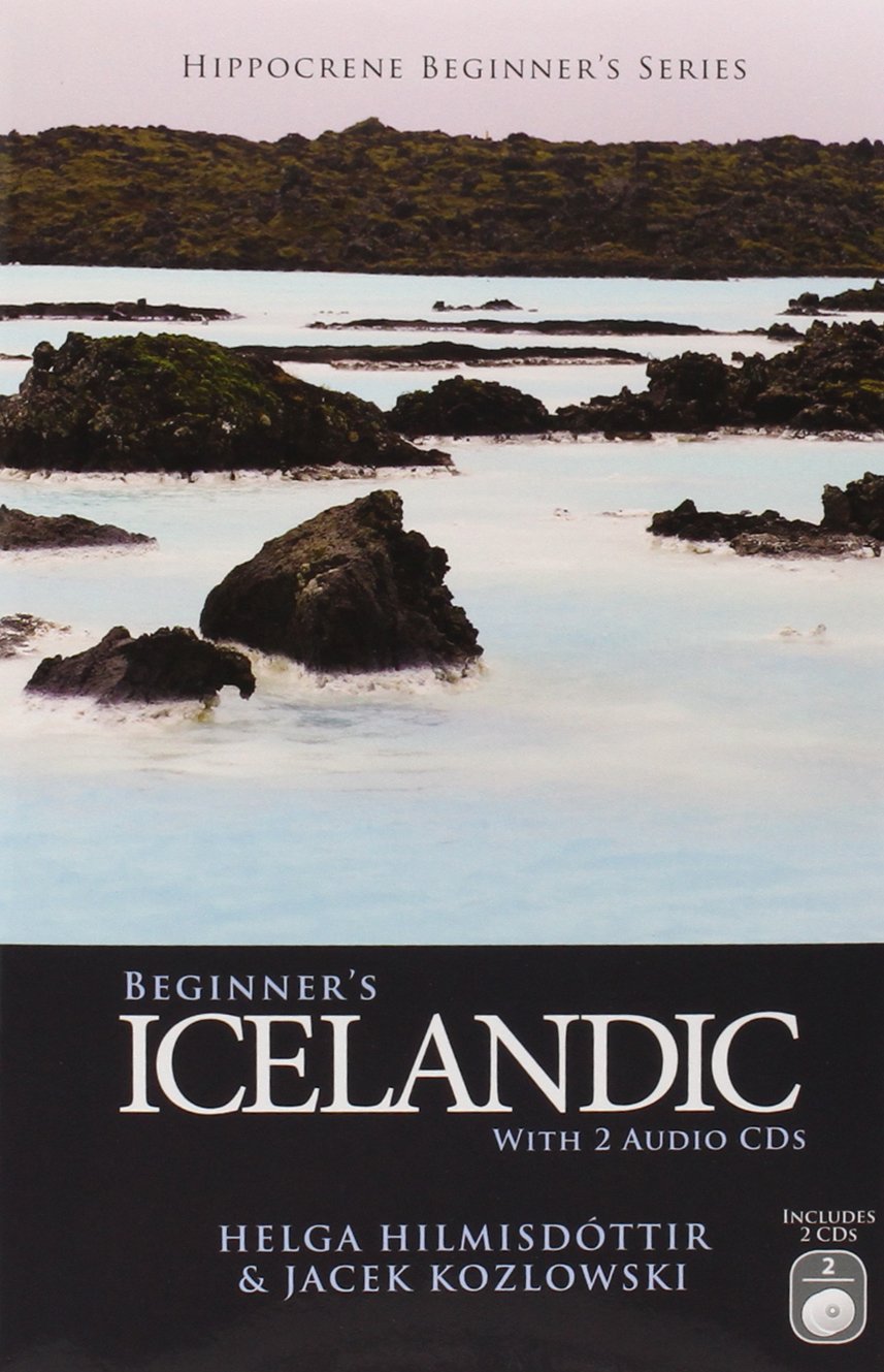Beginner's Icelandic with 2 Audio CDs (Hippocrene Beginner's)