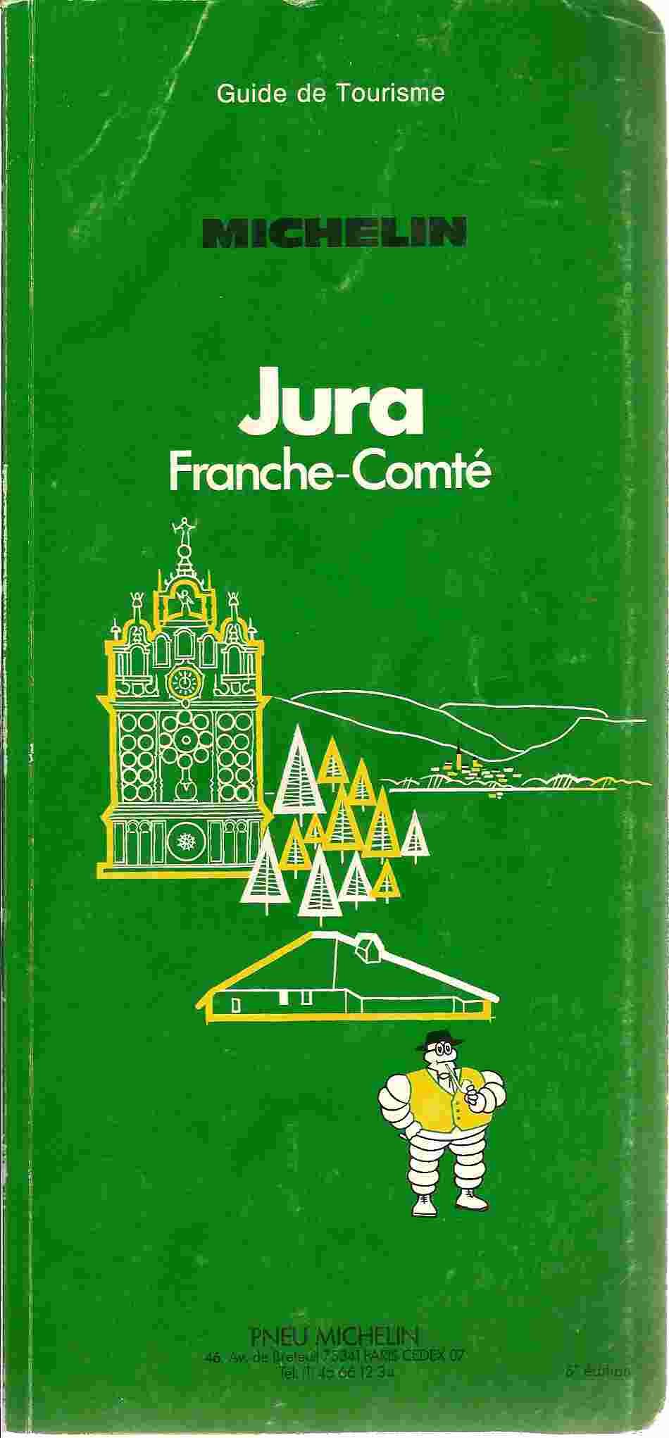 Michelin Green Guide: Jura [Paperback] Unknown