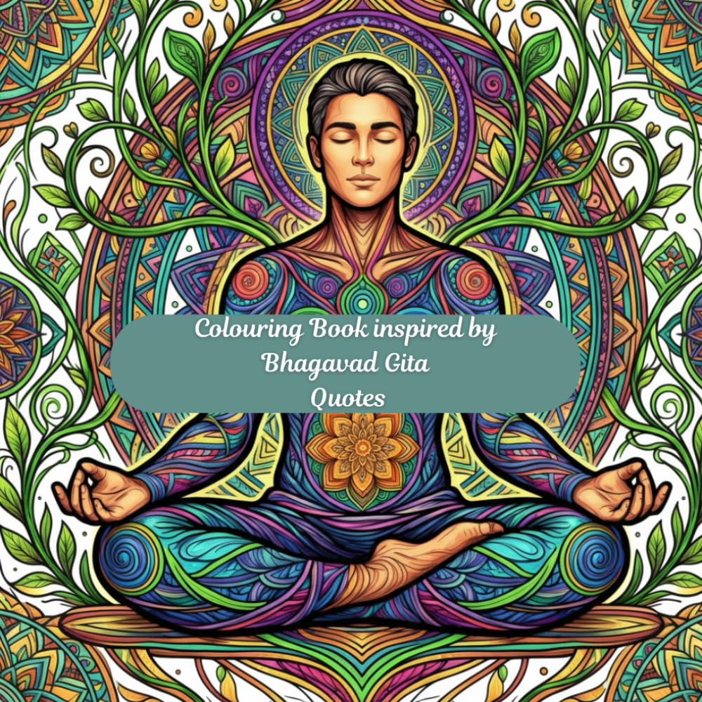 Bhagavad Gita inspired Coloring Book: Inspirational Quotes with Mindful Art Pages