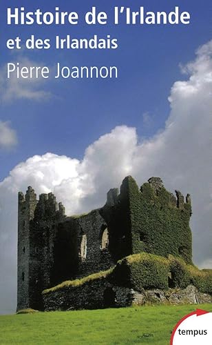 Histoire de l'Irlande: et des Irlandais