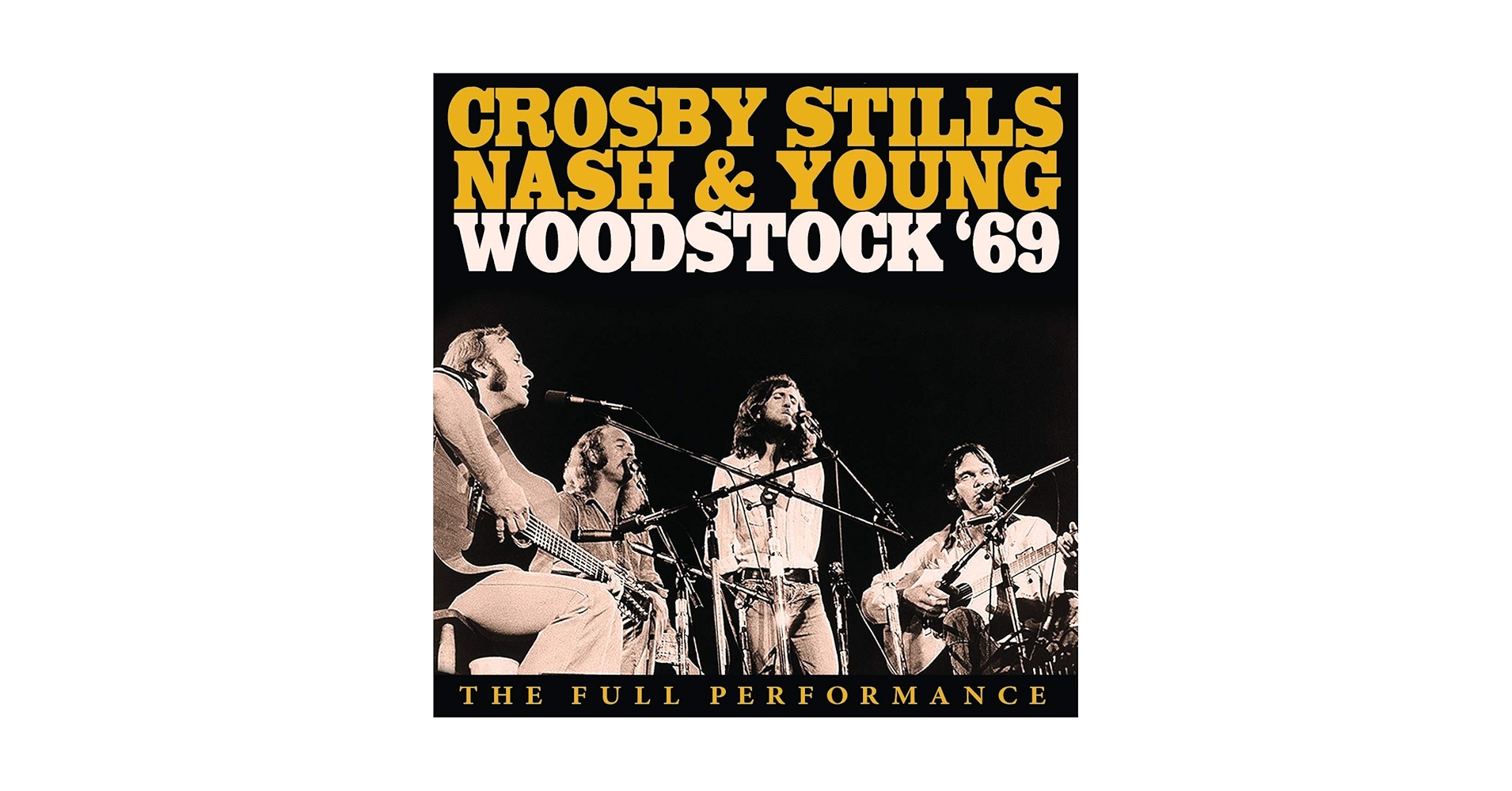 CROSBY, STILLS, NASH & YOUNG - Woodstock '69 - Amazon.com Music