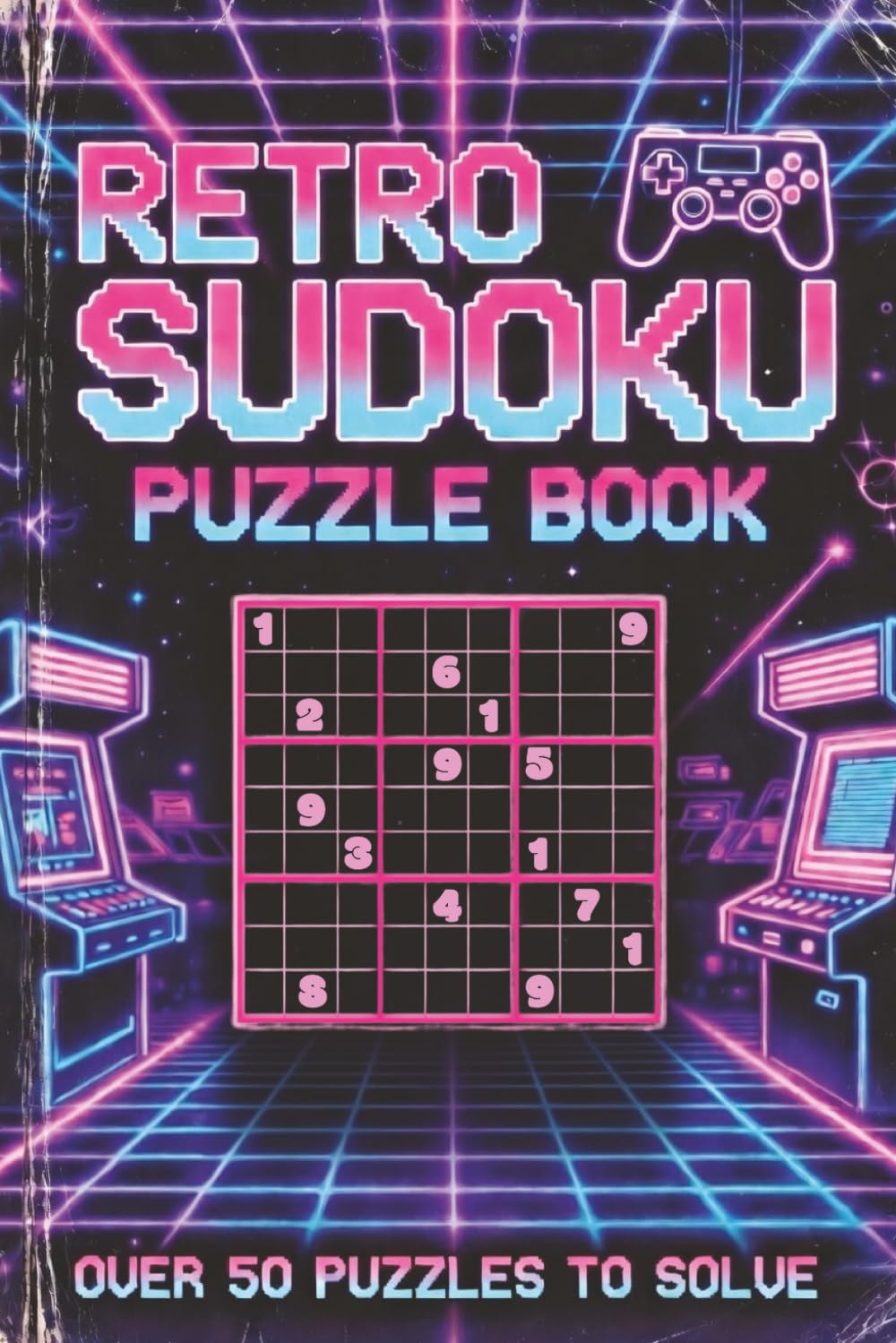 Retro Sudoku Puzzle Book: 80s Retro Sudoku: The Ultimate Phone Detox | 6x9 inches, 150 Pages | 50+ Puzzles | Solutions Included