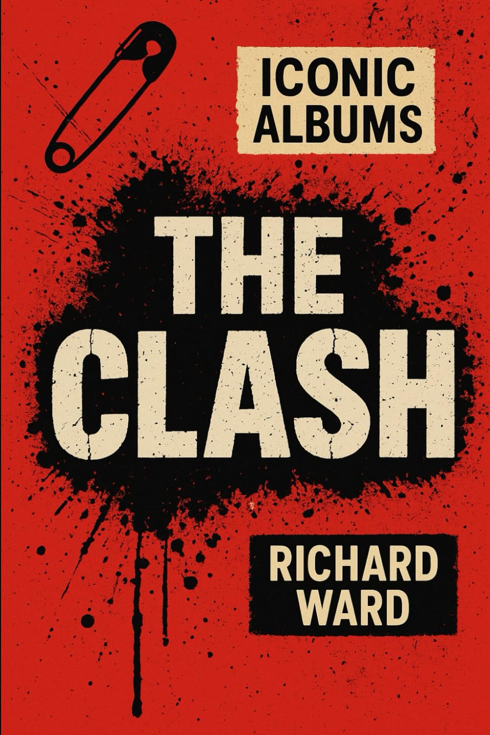 Iconic Albums - The Clash - The Clash