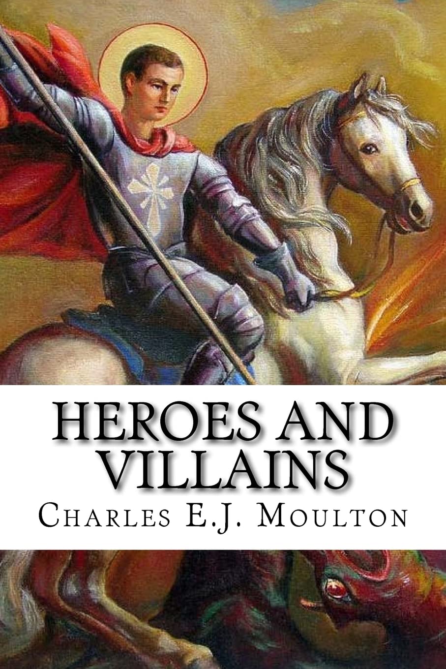 Heroes and Villains: What makes them tick?