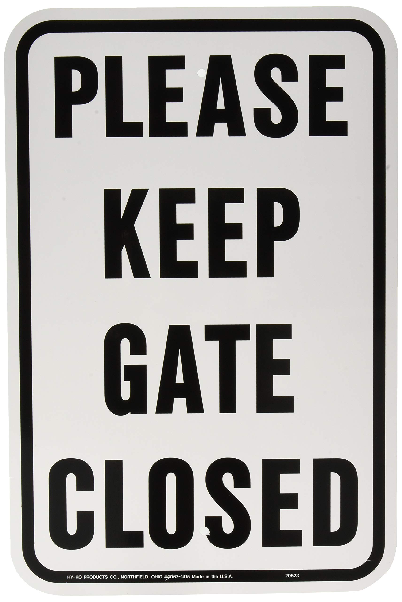 Hy-Ko Products 20523 - "PLEASE KEEP GATE CLOSED" Aluminum Sign 12 IN x 18 IN Black/White, 1 Each