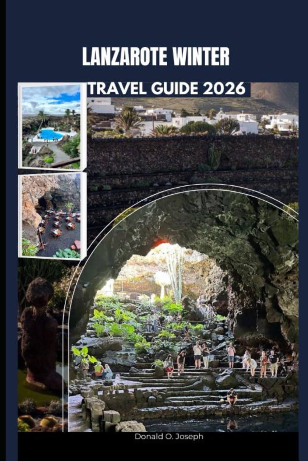 LANZAROTE WINTER TRAVEL GUIDE 2026