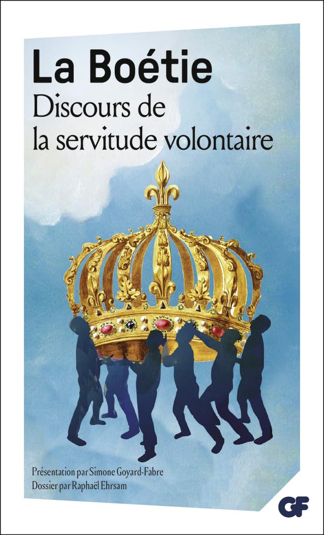 Discours sur la servitude volontaire: Prépas scientifiques