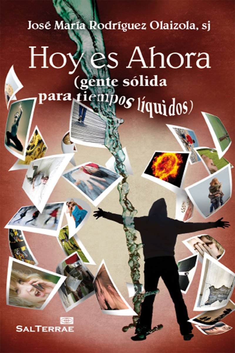 HOY ES AHORA. Gente sólida para tiempos líquidos (El Pozo de Siquem nº 287) (Spanish Edition)
