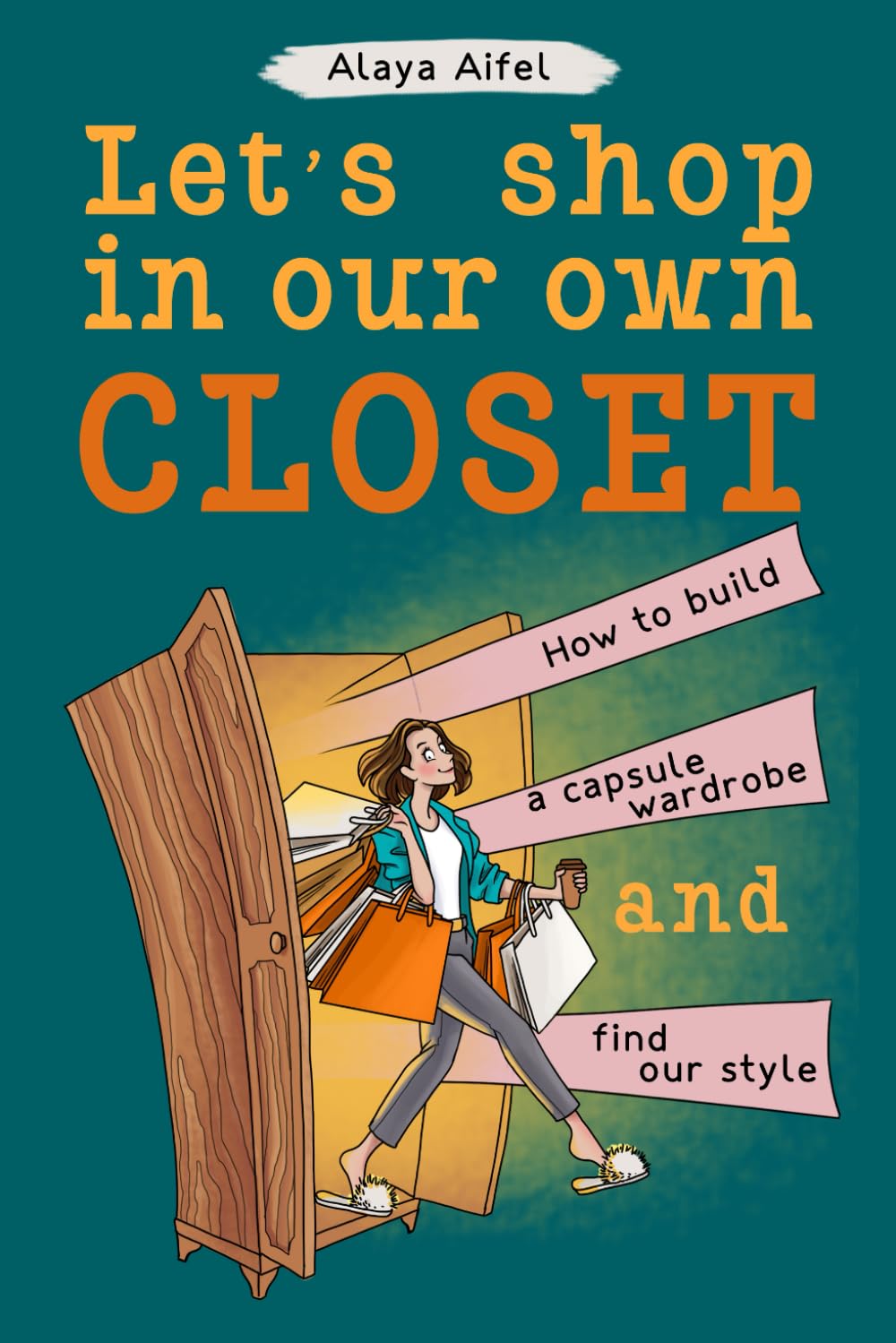 Let's shop in our own closet: How to build a capsule wardrobe and find our style (Capsule Wardrobes)