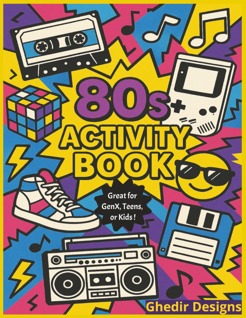 1980's Activity & Puzzle Book: Nostalgic Retro 80's Crosswords, Word Search, Word Scrambles, Coloring Pages and Sudoku's | 8.5 X11 inches |100 pages |