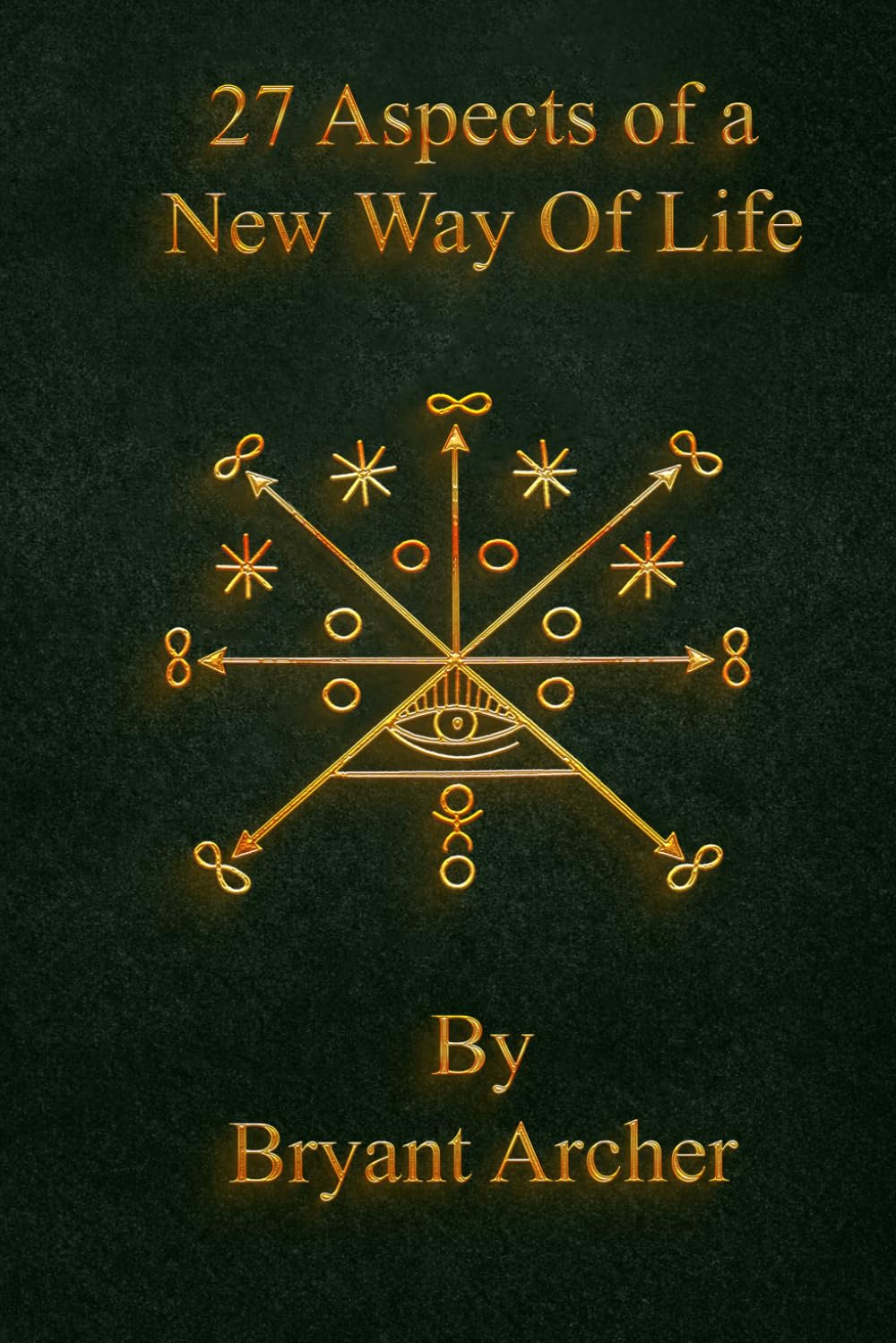 27 Aspects of a New Way of Life