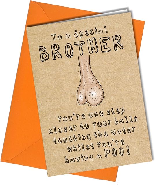 BIRTHDAY CARD Funny Rude Cheeky Sibling Toilet Humour For Special Brother #1161
