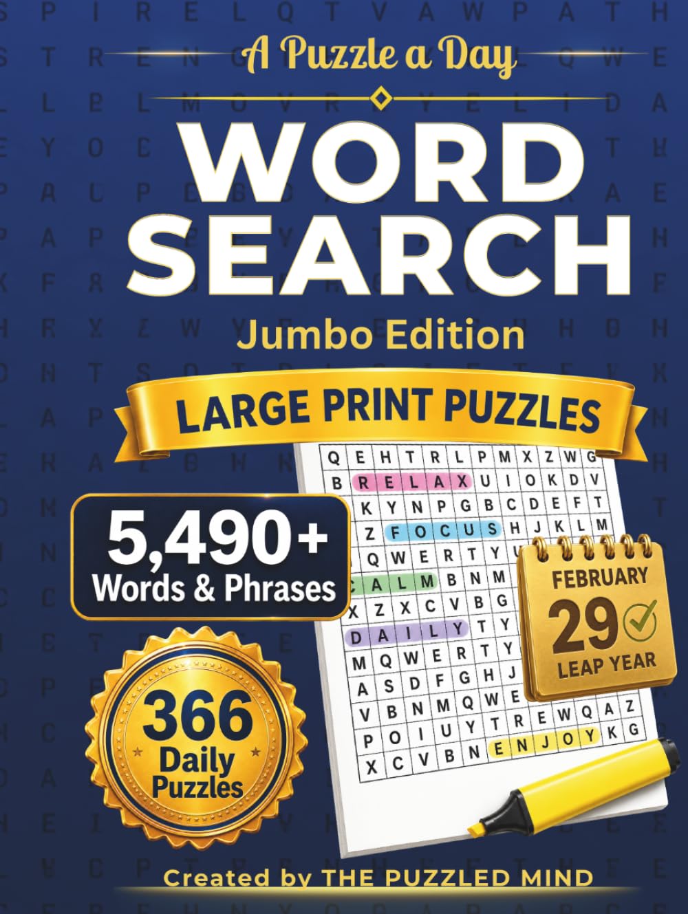 A Puzzle a Day Word Search: Jumbo Edition: 366 Large Print Daily Puzzles with 5,490 Words and Phrases to Find