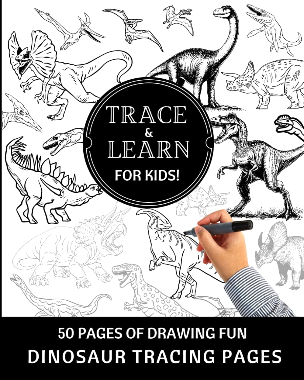 TRACE & LEARN FOR KIDS DINOSAUR TRACING PAGES | A FUN DINOSAUR TRACING & COLORING ACTIVITY BOOK