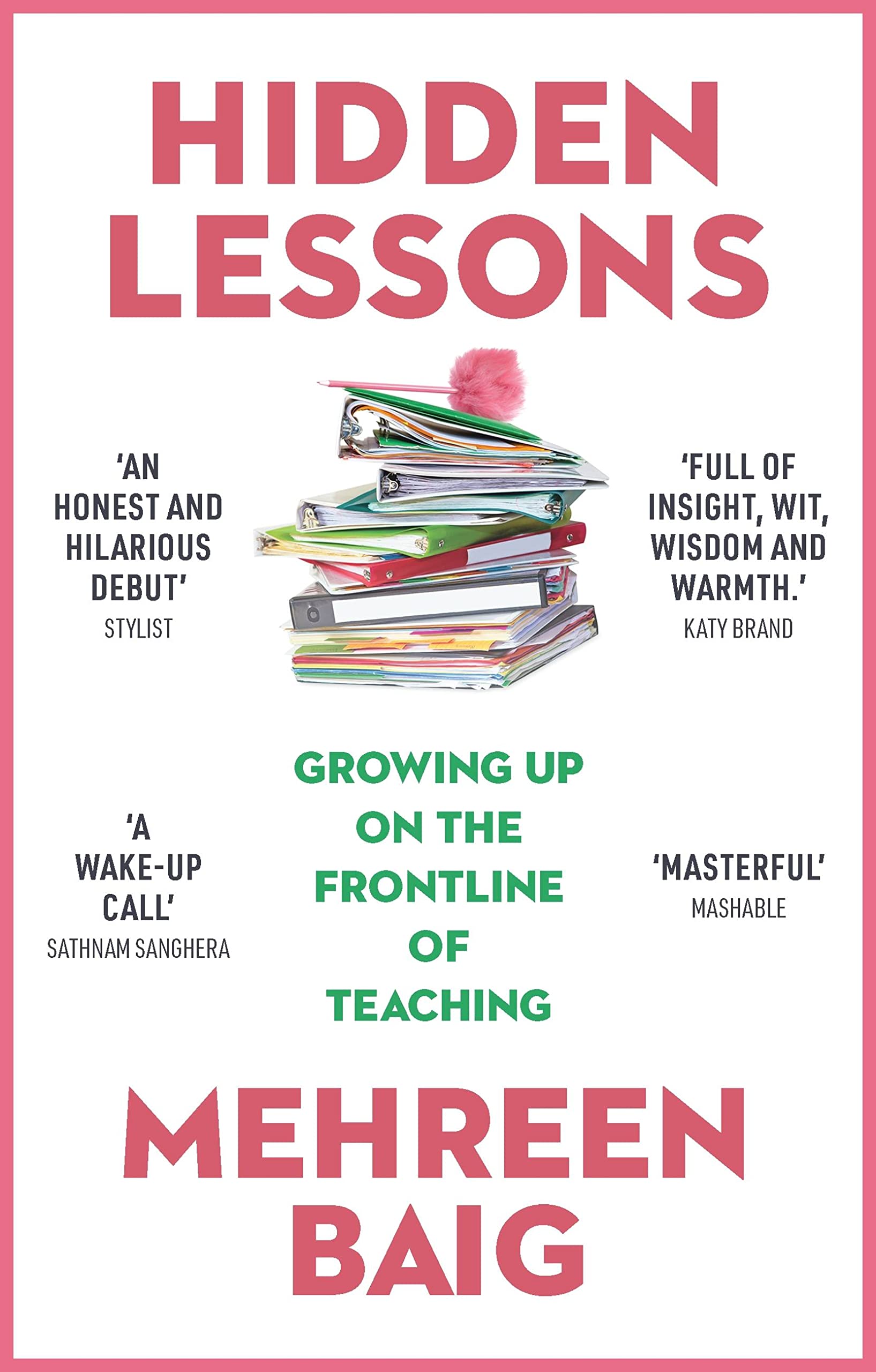 Hidden Lessons by Mehreen Baig (Paperback Book)