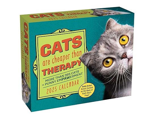 Cats Are Cheaper Than Therapy 2025 Day-to-Day Calendar: More Than 365 Cats + Punny EmPAWerment