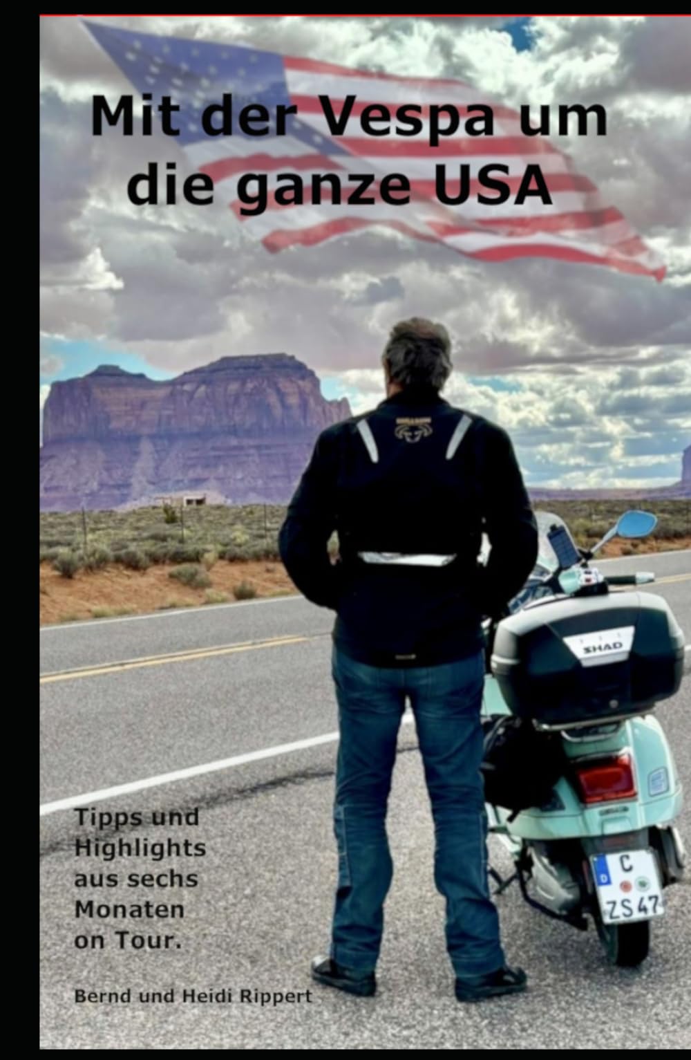 Mit der Vespa um die ganze USA: Tipps und Highlights aus sechs Monaten on Tour