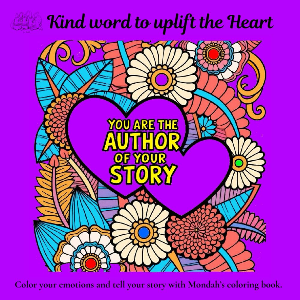 Kind word to uplift the Heart: Have fun adding colors and enjoy uplifting encouraging words that energize your heart -words that inspire and empower you.