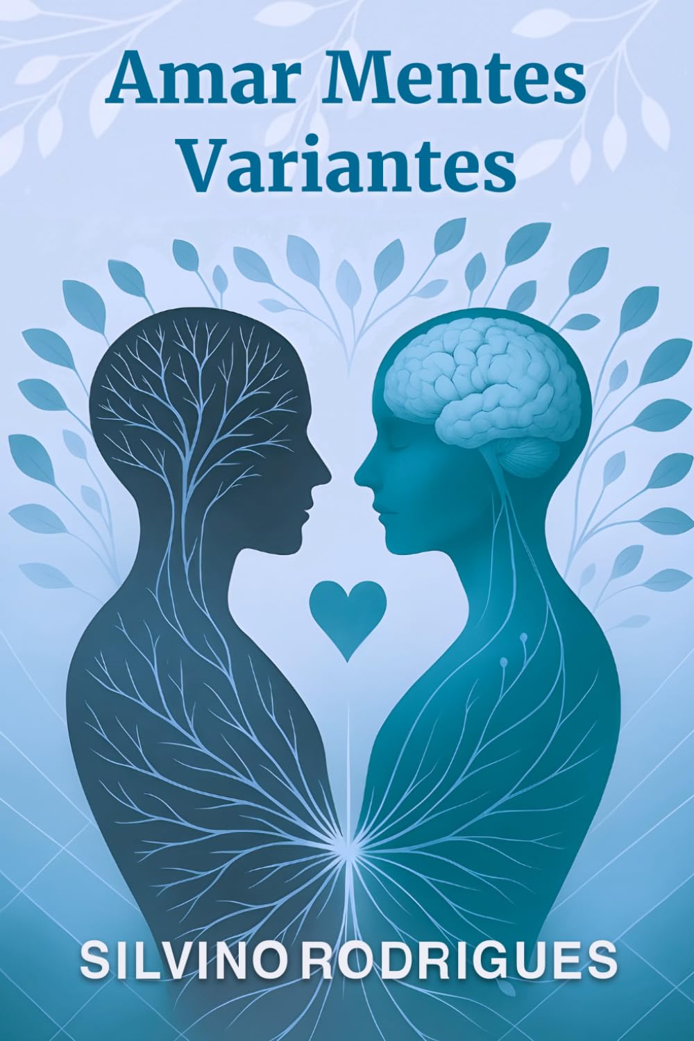 Amar Mentes Variantes: Como Navegar o Amor Após um Diagnóstico Tardio de Neurodivergência
