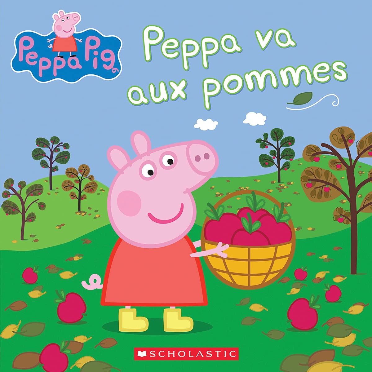 Peppa Pig: Peppa Va Aux Pommes (French Edition)