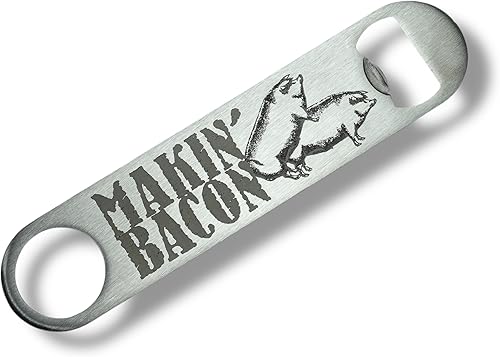 Bottle Opener - Makin' Bacon