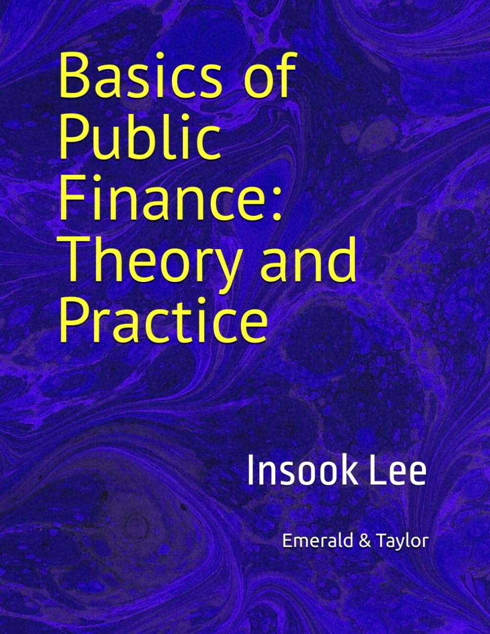 Basics of Public Finance: Theory and Practice