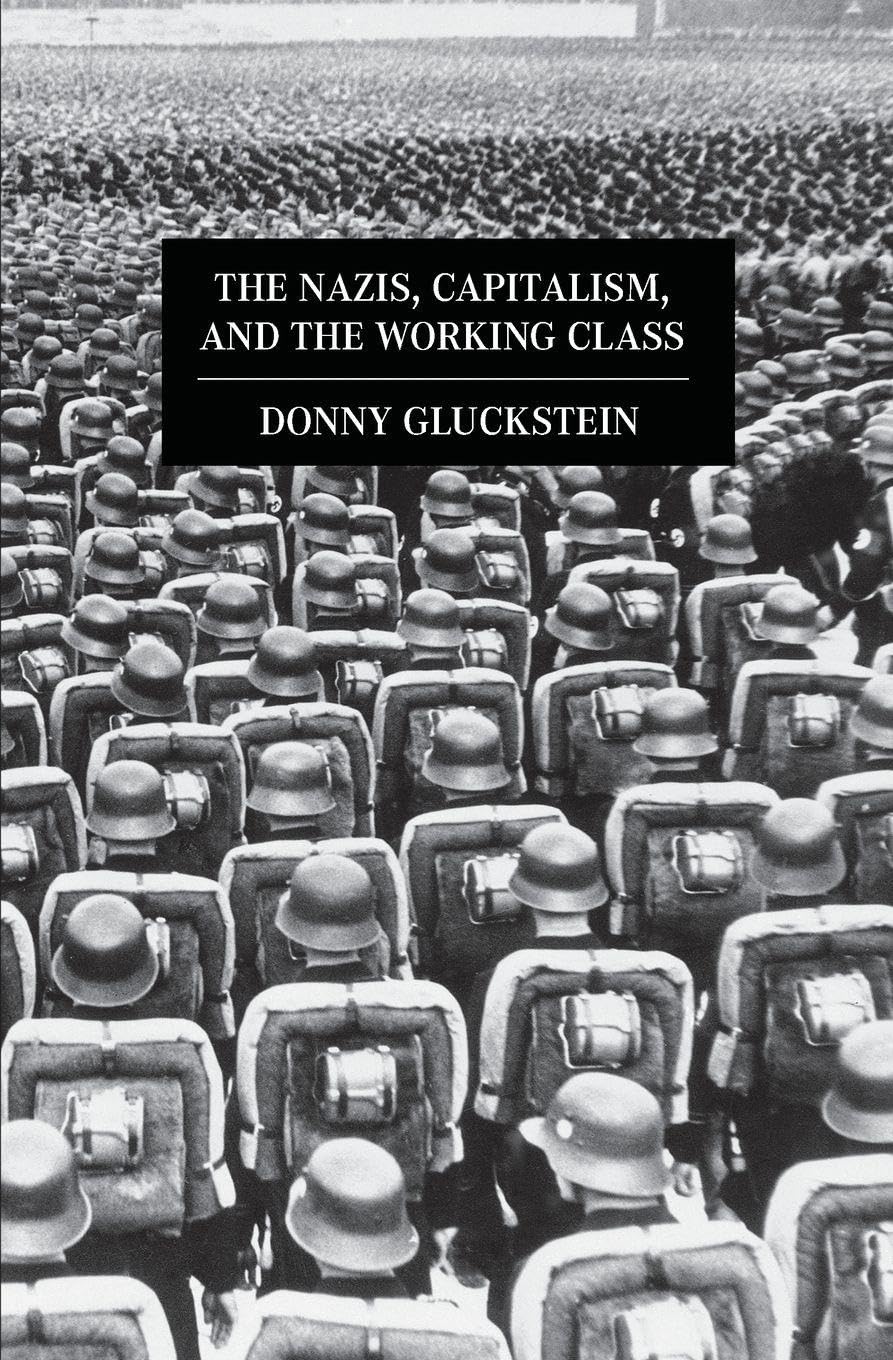 Buy The Nazis, Capitalism and the Working Class — BookShops.in