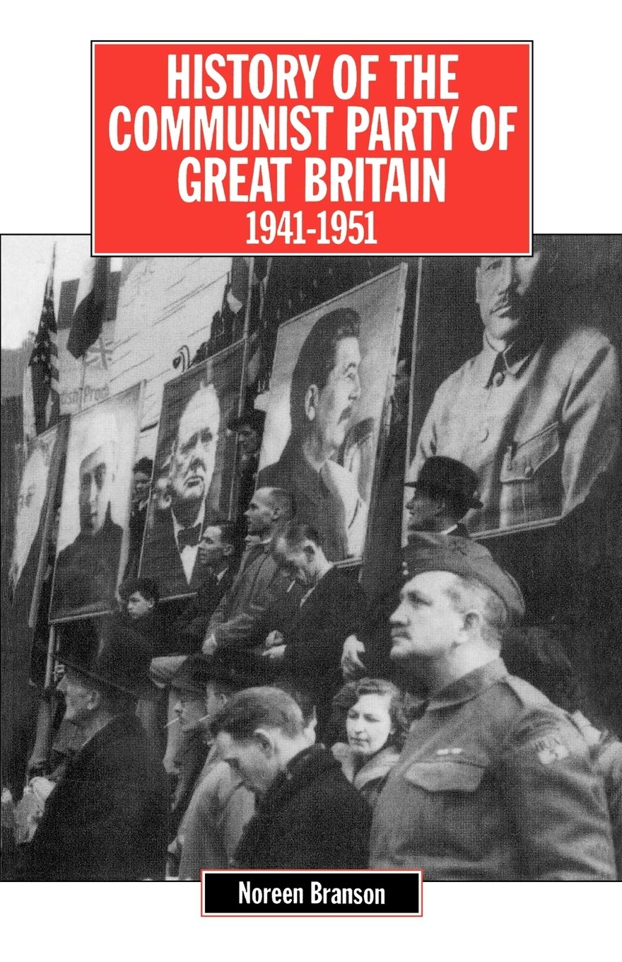 History of the Communist Party of Great Britain, 1941-51: Vol 4